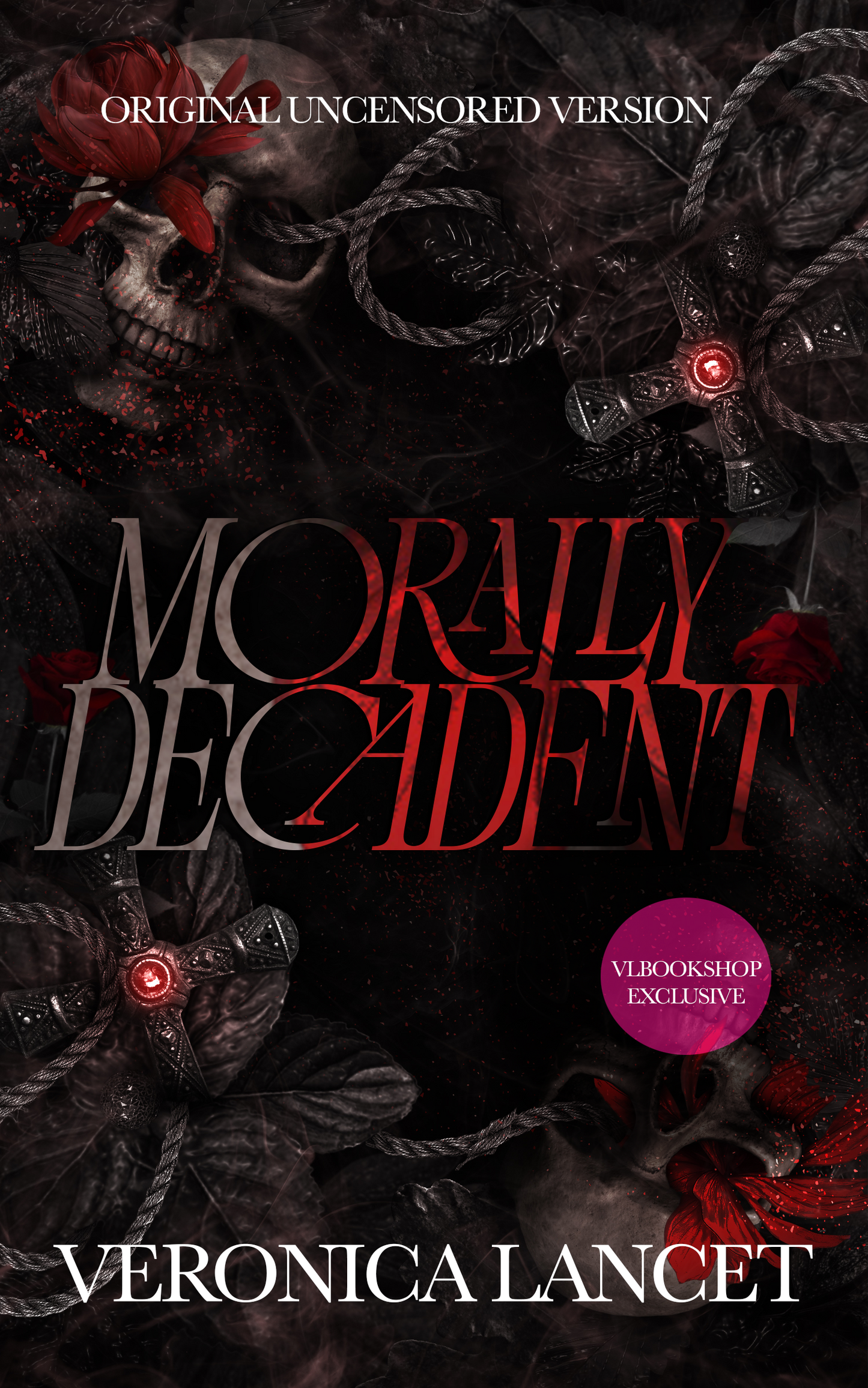 Morally Decadent Original & Uncensored