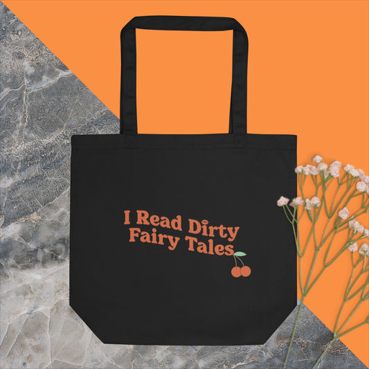 I read Dirty Fairy Tales Eco Tote Bag